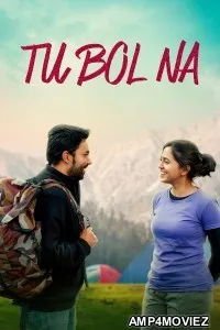 Tu Bol Na (2025) Marathi Movie