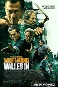 Twilight of the Warriors Walled In (2024) HQ Hindi Dubbed Movie