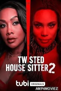 Twisted House Sitter 2 (2023) HQ Tamil Dubbed Movie