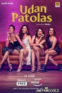 Udan Patolas (2022) Hindi Season 1 Complete Show