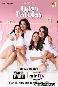 Udan Patolas (2022) Hindi Season 1 Complete Shows