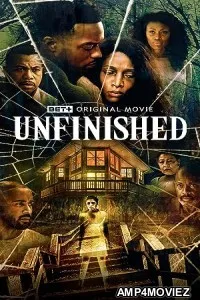 Unfinished (2022) HQ Hindi Dubbed Movie
