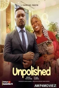Unpolished (2024) HQ Hindi Dubbed Movie