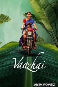 Vaazhai (2024) ORG Hindi Dubbed Movie