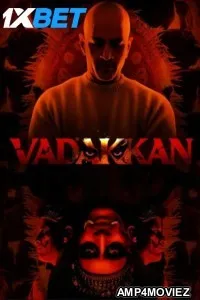 Vadakkan (2025) Malayalam Movie