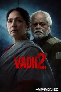 Vadh 2 (2026) Hindi Movie