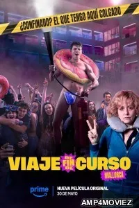 Viaje de fin de curso Mallorca (2025) Hindi Dubbed And Subtitles