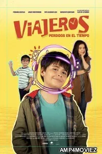 Viajeros Perdidos En El Tiempo (2022) HQ Hindi Dubbed Movies