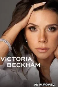 Victoria Beckham (2025) Season 1 Hindi Dubbed Web Series