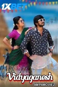 Vidyaganesh (2025) HQ Hindi Dubbed Movie