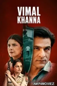 Vimal Khanna (2026) Season 1 Hindi Web Series