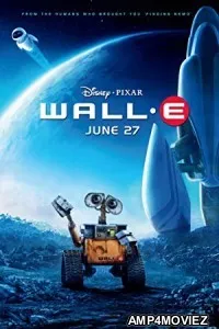 WALL E (2008) Hindi Dubbed Movie