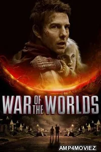 War Of The Worlds (2005) ORG Hindi Dubbed Movie