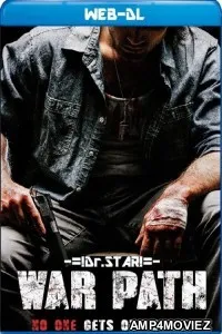 War Path (2019) Hindi Dubbed Movies