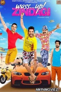 Wassup Zindagi (2017) Gujrati Full Movie
