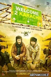 Welcome 2 Karachi (2015) Hindi Full Movie