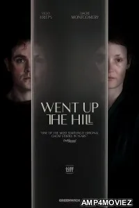 Went Up the Hill (2024) English Movie