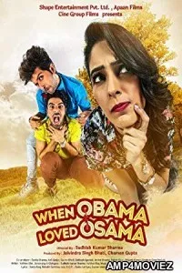 When Obama Loved Osama (2018) Bollywood Hindi Movie