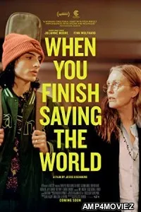 When You Finish Saving the World (2022) HQ Hindi Dubbed Movie
