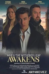 When the Withered Leaf Awakens (2024) HQ Hindi Dubbed Movie