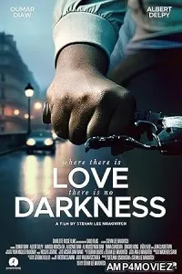 Where There Is Love There Is No Darkness (2025) HQ Hindi Dubbed Movie