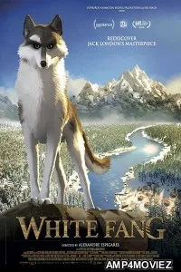 White Fang (2018) Hindi Dubbed Movie