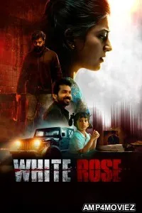 White Rose (2024) ORG Hindi Dubbed Movie