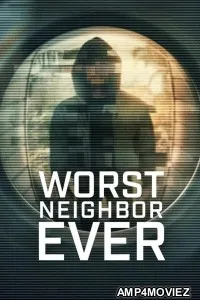 Worst Neighbor Ever (2026) Season 1 Hindi Dubbed Web Series
