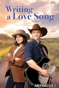 Writing a Love Song (2024) HQ Hindi Dubbed Movie