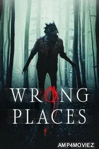 Wrong Places (2024) HQ Telugu Dubbed Movie