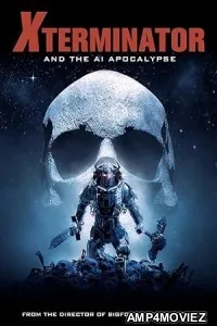 Xterminator and the AI Apocalypse (2023) HQ Tamil Dubbed Movie