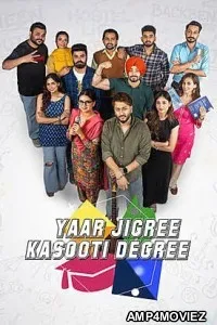 Yaar Jigree Kasooti Degree (2026) Punjabi Movie