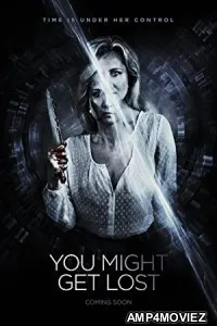 You Might Get Lost (2021) HQ Telugu Dubbed Movie