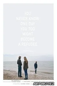 You Never Know One Day You Too Might Become a Refugee (2023) HQ Hindi Dubbed Movie