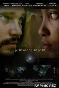 You and Eye (2023) HQ Hindi Dubbed Movie