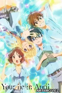 Your Lie in April (2014) Season 1 Hindi Dubbed Web Series