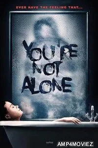 Youre Not Alone (2020) ORG Hindi Dubbed Movie