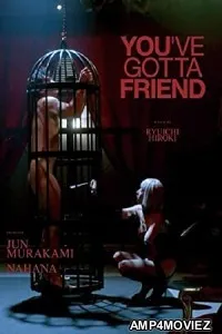 Youve Got A Friend (2022) HQ Hindi Dubbed Movie