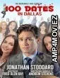 100 Dates in Dallas (2026) HQ Hindi Dubbed Movie