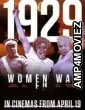 1929 Women War (2022) HQ Hindi Dubbe Movie