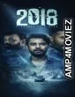 2018 (2023) ORG Hindi Dubbed Movies