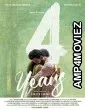 4 Years (2022) Malayalam Full Movie