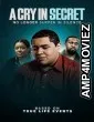 A Cry in Secret (2025) HQ Telugu Dubbed Movie