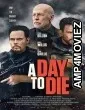 A Day to Die (2022) HQ Telugu Dubbed Movie