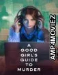 A Good Girls Guide To Murder (2026) Season 2 Hindi Dubbed Web Series