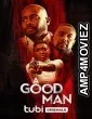 A Good Man (2023) HQ Bengali Dubbed Movie
