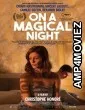 A Magical Journey (2019) HQ Bengali Dubbed Movie