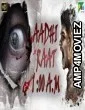 Aadhi Raat 1:00 A M (2019) Hindi Dubbed Movie