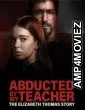 Abducted by My Teacher: The Elizabeth Thomas Story (2023) HQ Bengali Dubbed Movie