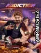 Addiction (2026) Hindi Movie